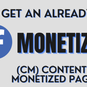 Get an Already Monetized CM Page